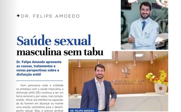 Dr. Felipe Amoedo na Revista Yacht Fala Sobre Saúde Sexual Masculina sem Tabus