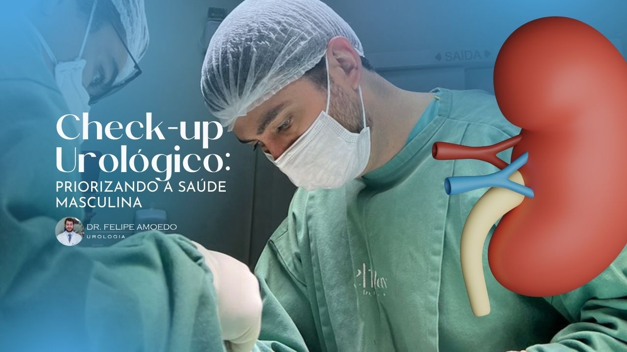 Check-up Urológico: priorizando a saúde masculina